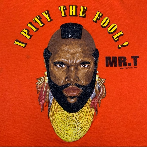Vintage 2000 Mr. T I Pity The Fool! T-Shirt - Picture 3 of 7